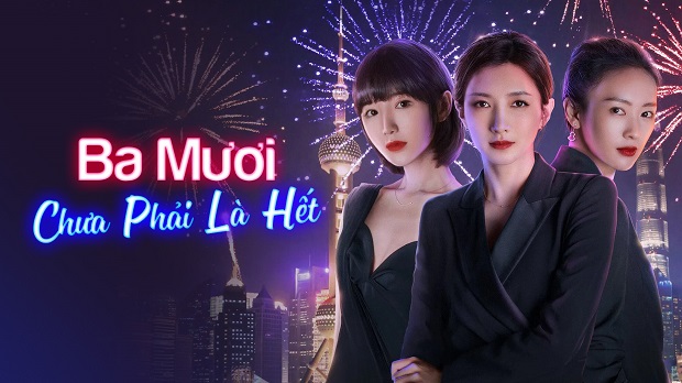 Ba Mươi Chưa Phải Là Hết