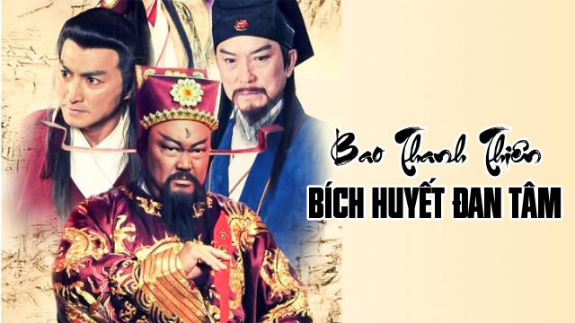 Bao Thanh Thiên: Bích Huyết Đan Tâm