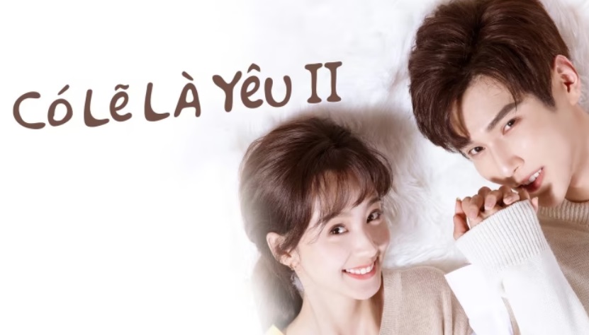 Có Lẽ Là Yêu (Phần 2)