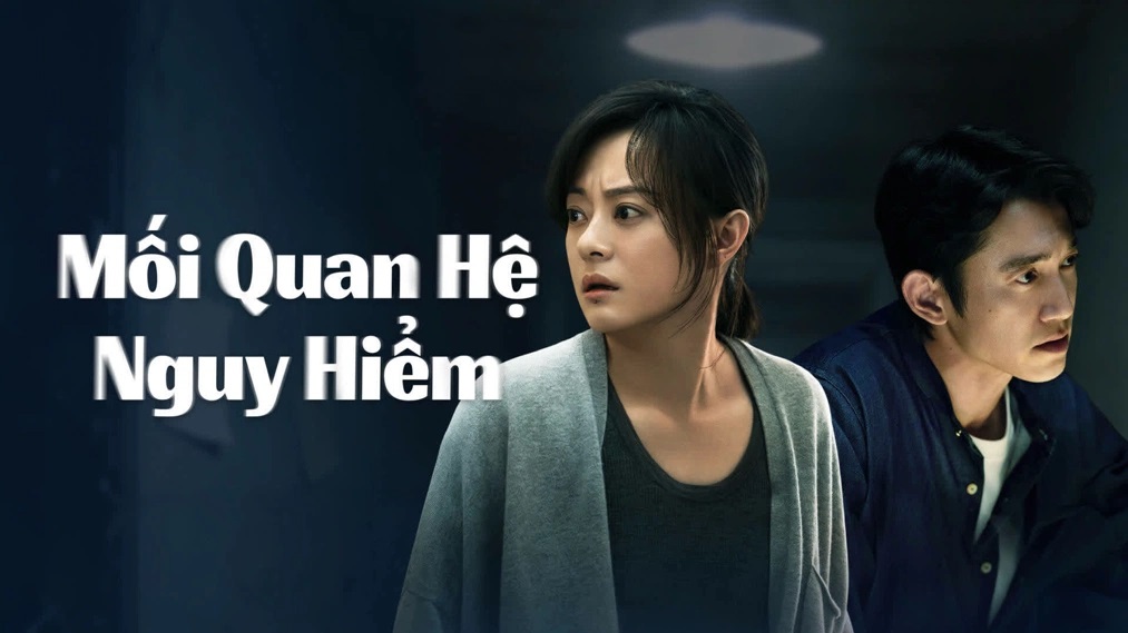 Mối Quan Hệ Nguy Hiểm