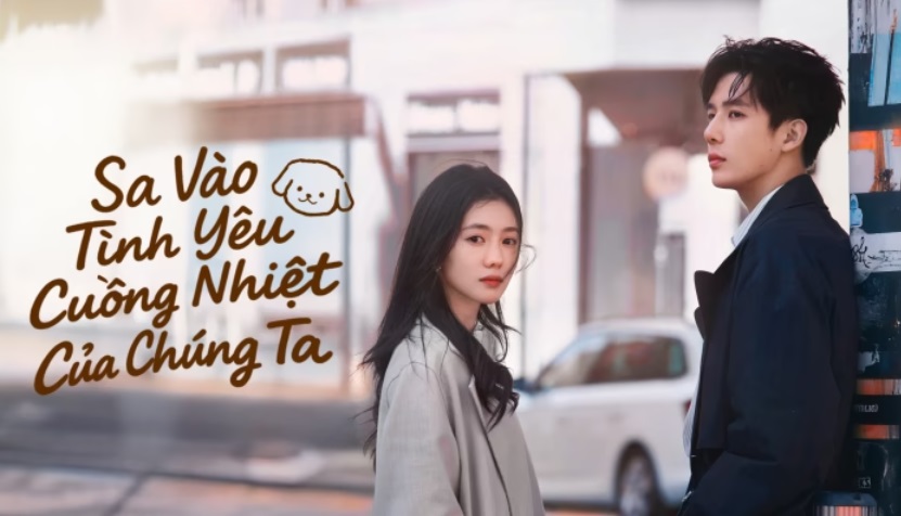 Sa Vào Tình Yêu Cuồng Nhiệt Của Chúng Ta